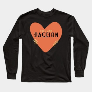 Love And Passion Long Sleeve T-Shirt